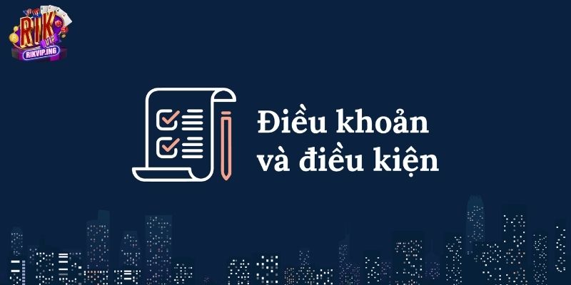 Tầm quan trọng của điều khoản điều kiện